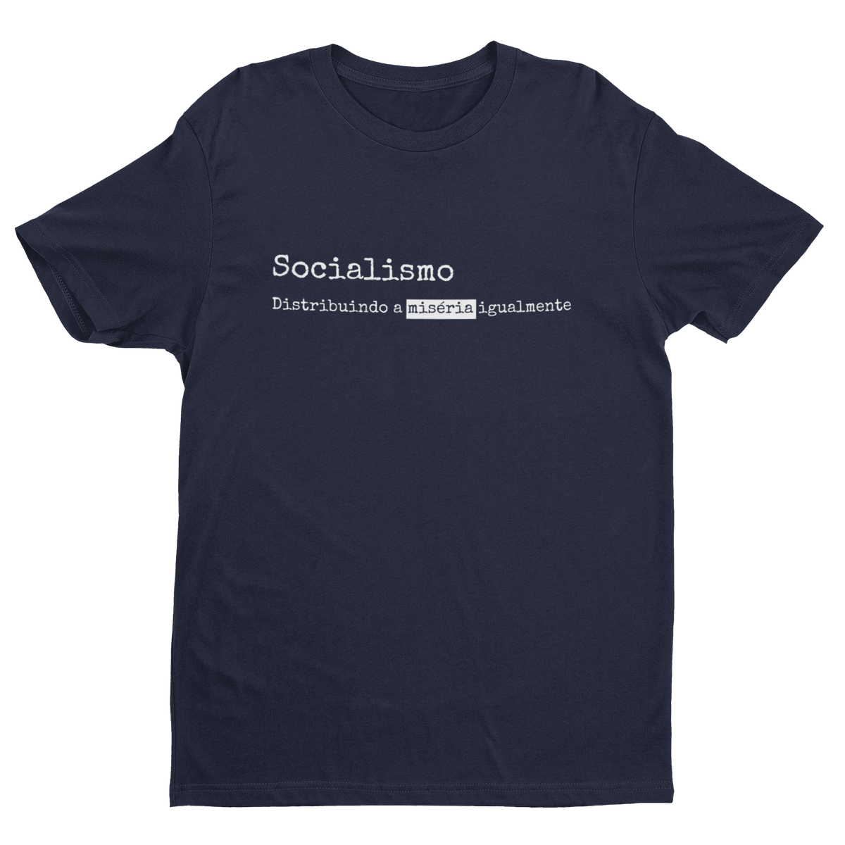 Nome do produto: Camiseta Masc - Socialismo