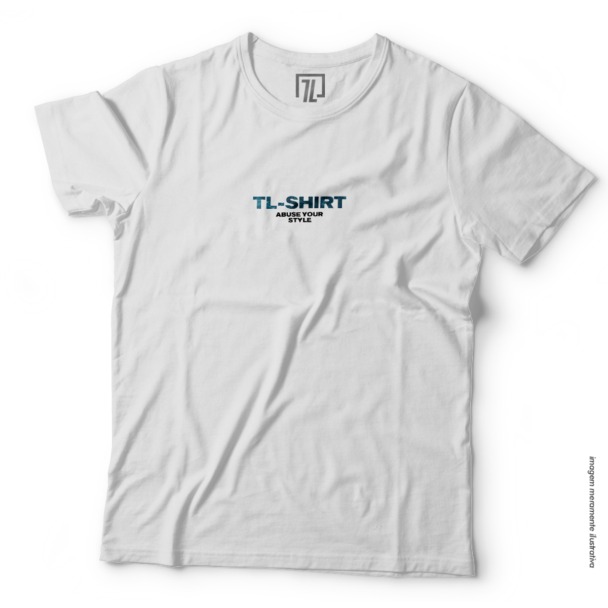 Nome do produto: Camiseta UNISSEX TL-Shirt Abuse Your Style