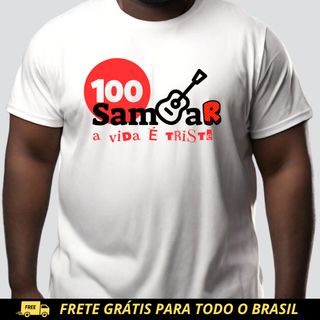 Camiseta Plus Size - Sem Sambar a Vida é Triste