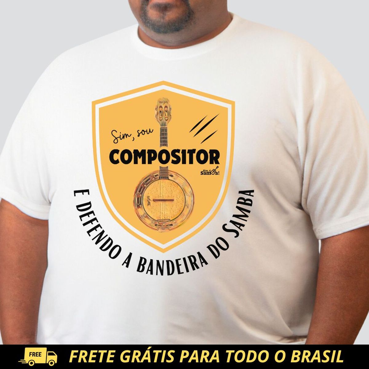 Nome do produto: Camiseta Plus Size - Sim Sou Compositor e Defendo a Bandeira do Samba