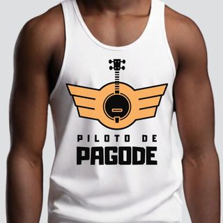 Camiseta Regata Masculina - Piloto de Pagode