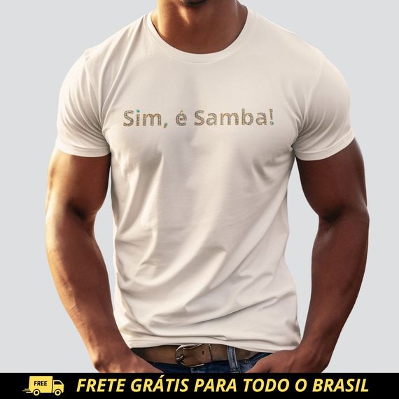 Camiseta Pima Masculina Sim é Samba (Algodão Premium)