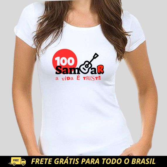 Camiseta Baby Long Feminina - Sem Sambar a Vida é Triste