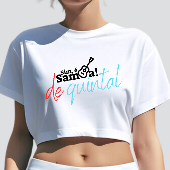 Camisa Cropped Feminina - Sim é Samba de Quintal