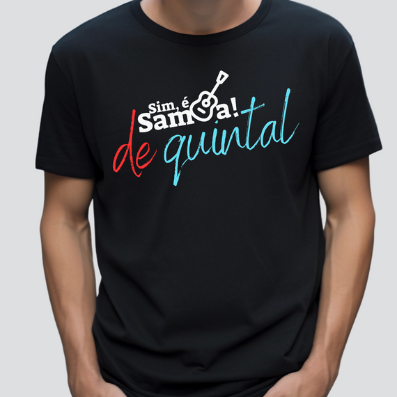 Camiseta Clássica Masculina - Sim é Samba de Quintal