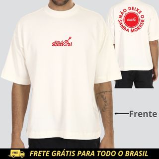 Nome do produtoCamiseta Oversized - Não Deixe o Samba Morrer