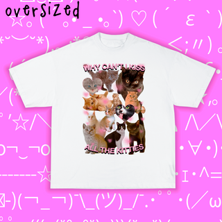 Nome do produtoCamiseta Oversized 'WHY CAN'T I KISS ALL THE KITTIES'