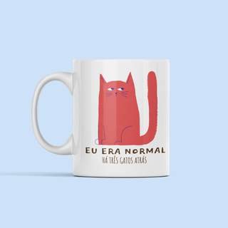 caneca - eu era normal