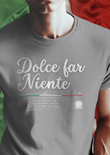Dolce far Niente Camiseta Italiana