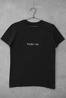 Nome do produtoCamiseta Dizbocado Corte Regular - Foda-se