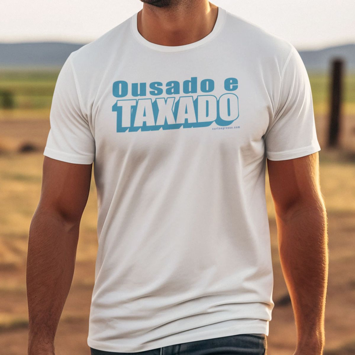 Nome do produto: Camisa Ousado e taxado