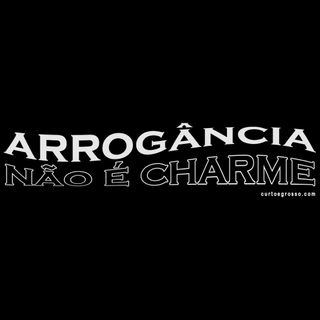 Nome do produtoCamisa Feminina Arrogância