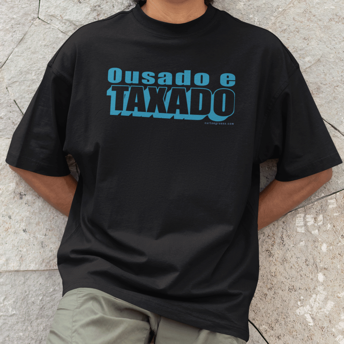 Nome do produto: Oversized Ousado e taxado