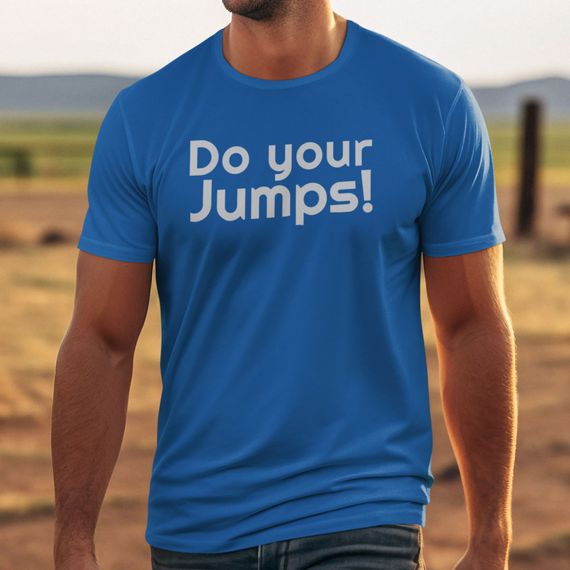 Camisa Do your jumps