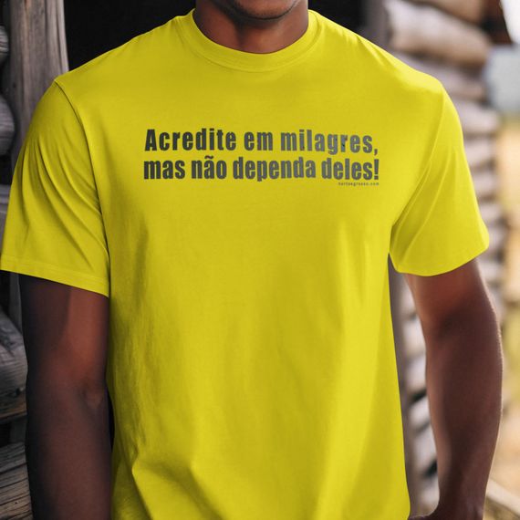 Camisa Acredite em milagres