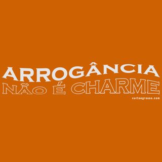 Nome do produtoCamisa Arrogância