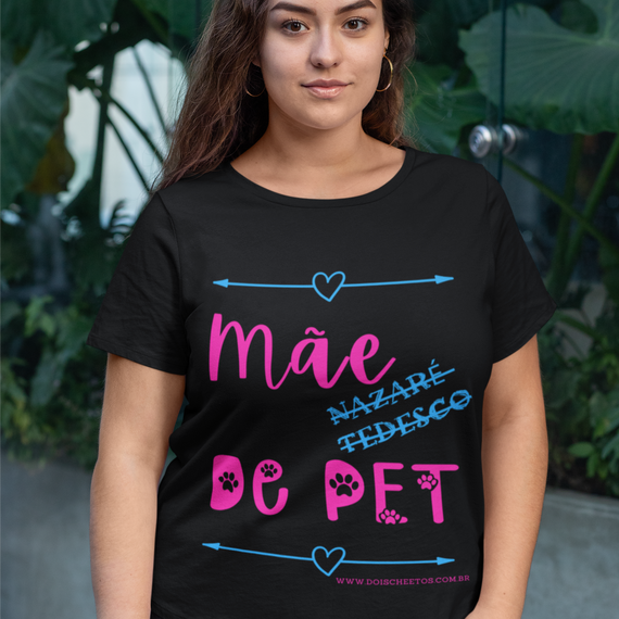 Mãe de pet... [Plus size]