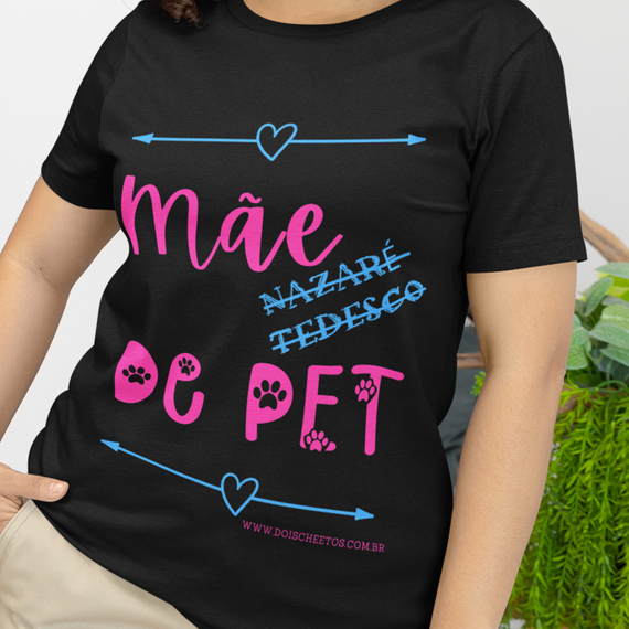 Mãe de pet [UNISSEX] 