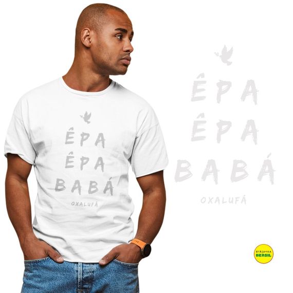 Camiseta Masculina Òrìsànlá- Saudação Epa Epa Bàbá 100% Algodão Fio 24.1, 145g costura simples e gola ribana