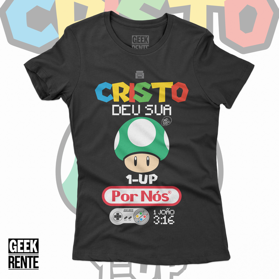 Camiseta Feminina - 1 João 3:16 CRISTO DEU SUA VIDA POR NÓS