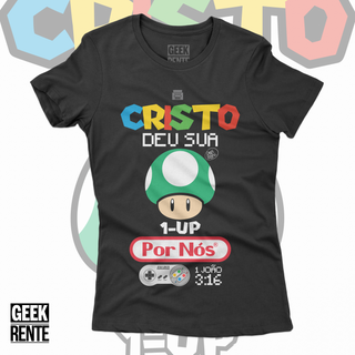 Camiseta Feminina - 1 João 3:16 CRISTO DEU SUA VIDA POR NÓS