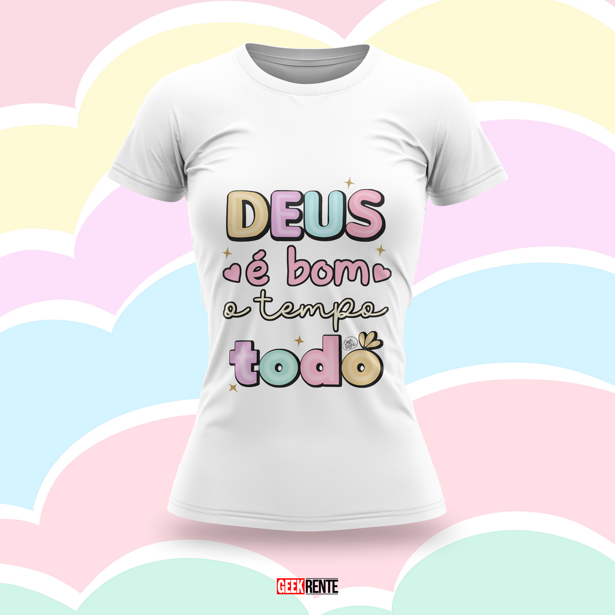 Nome do produto: Camiseta Feminina DEUS É BOM O TEMPO TODO