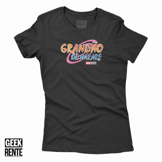 Camiseta Feminina GRANDÃO DE NAZARÉ / NARUTO