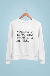Moletom Fechado Madeira&Lispector&Evaristo&Meireles