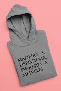 Nome do produtoMoletom Canguru Madeira&Lispector&Evaristo&Meireles