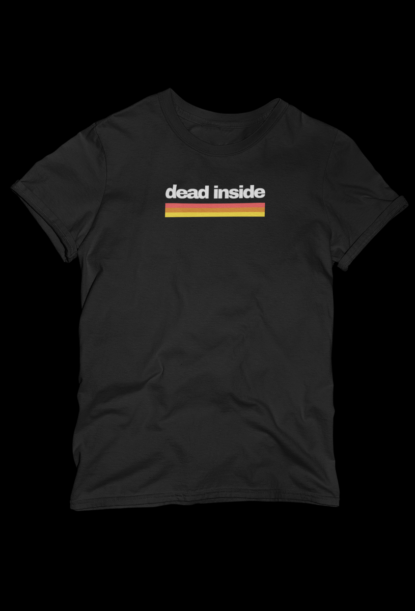 Nome do produto: Dead Inside (Arte Clara)