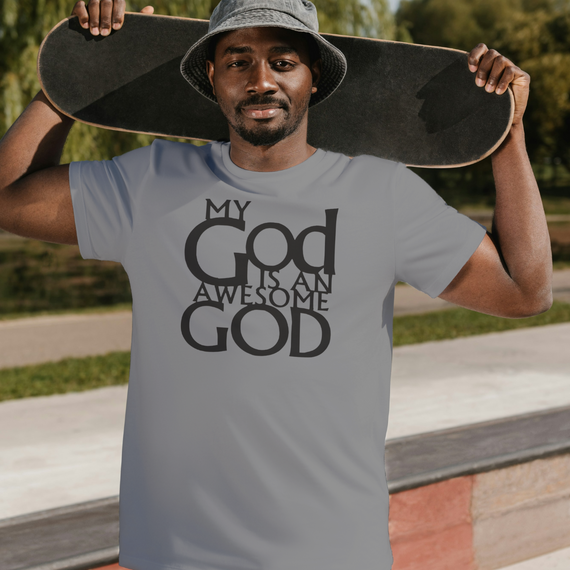 Camiseta T-Shirt Quality  My God Is An Awesome God - Unissex