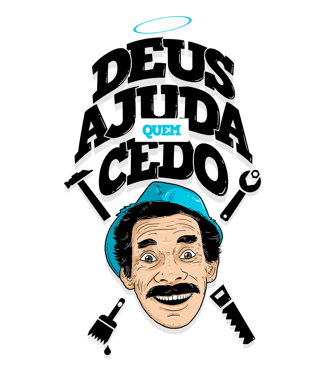 Nome do produto: Deus ajuda quem cedo Madruga