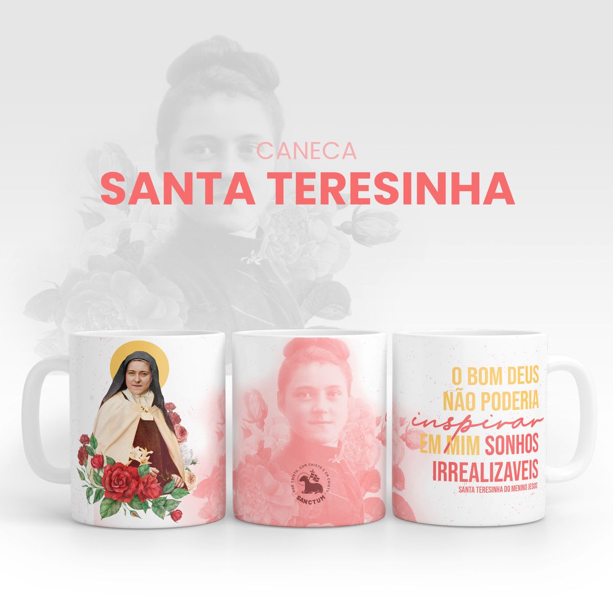 Nome do produto: Caneca Santa Teresinha