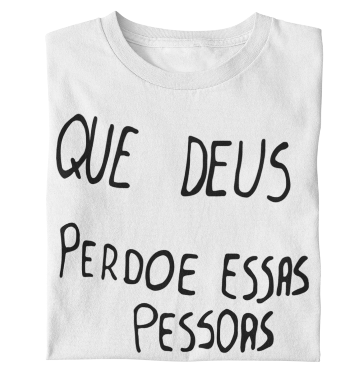 Nome do produto: QUE DEUS PERDOE - TSHIRT