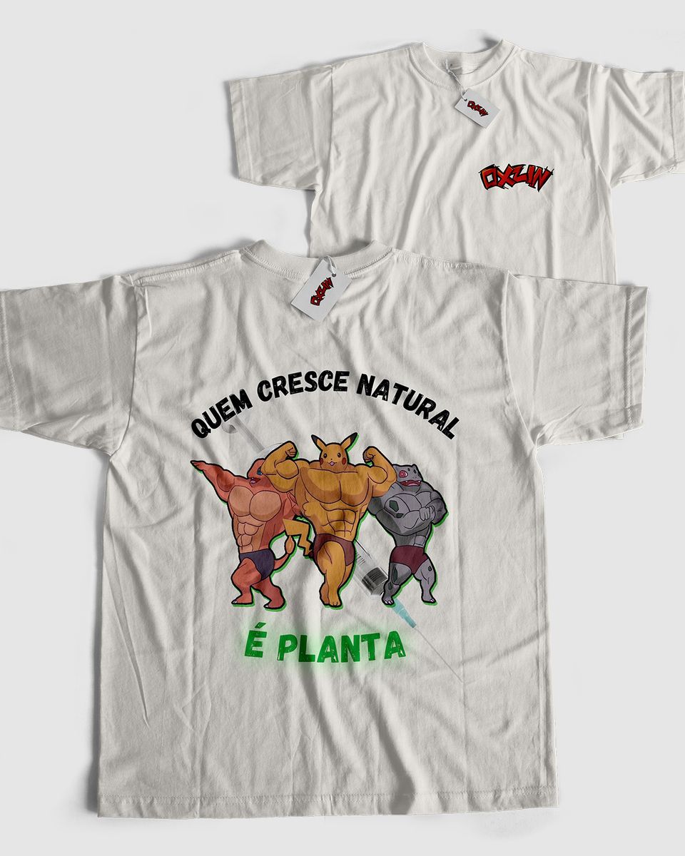 Nome do produto: Camiseta Unissex - Quem cresce natural é planta