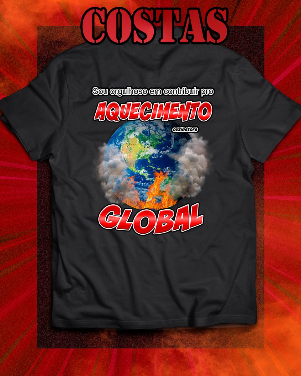 Nome do produto: Camiseta - Aquecimento global (costas)