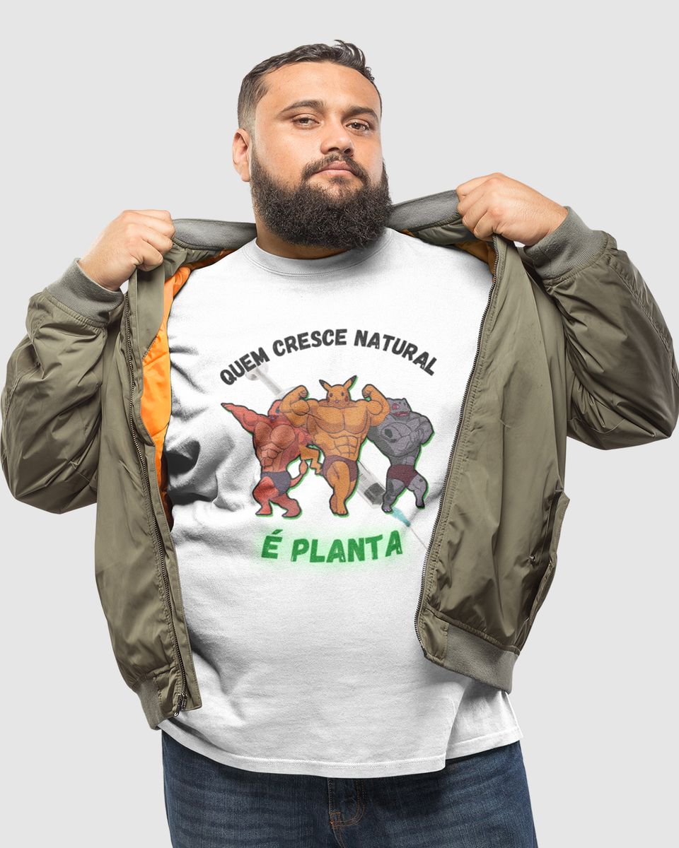 Nome do produto: Camiseta Plus Size - Quem cresce natural é planta