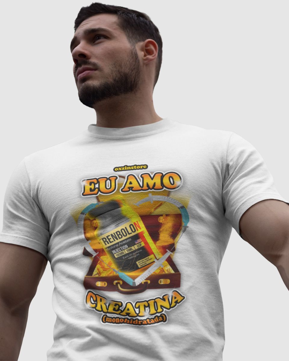 Nome do produto: Camiseta - Eu amo creatina