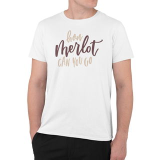 Nome do produtoT-Shirt Prime - How Merlot Can You Go