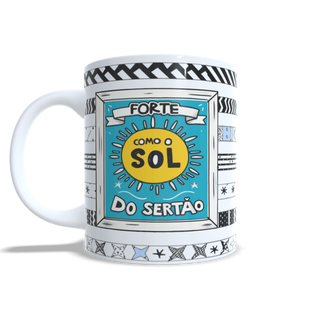 Nome do produtoCaneca - Forte como o Sol do Sertão