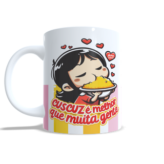 Nome do produtoCaneca - Cuscuz é melhor que muita gente