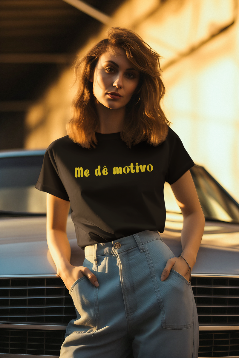 Nome do produto: T-Shirt Me Dê Motivo