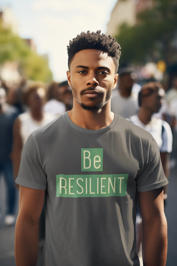 T-Shirt Be Resilent (Estonada)