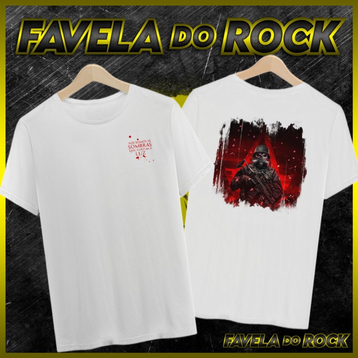 Nome do produto: CAMISA FAVELA DO ROCK - NÓS SOMOS AS SOMBRAS QUE SERVEM A LUZ